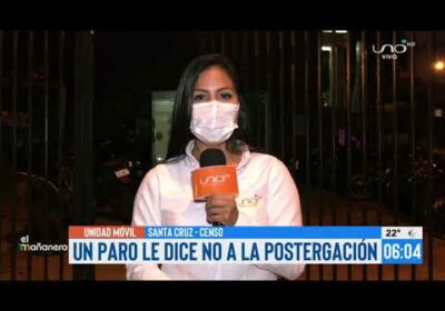 Santa Cruz inicia jornada de paro en rechazo a la postergación del Censo.