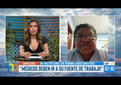 Gobierno no pagará a médicos que acaten el paro en Santa Cruz y analizará posibles despidos.