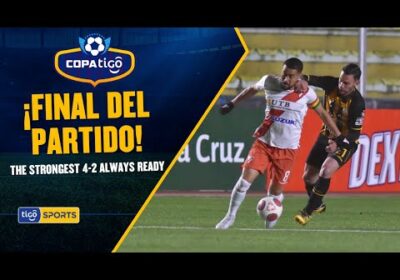 ¡Final del partido! The Strongest venció a Always Ready en el Hernando Siles.