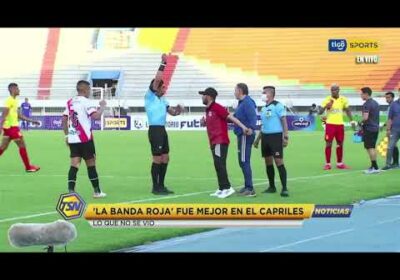 #CopaTigoClausura 🏆 ‘La Banda Roja’ fue mejor en el Capriles. Lo que no se vio.