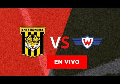 the strongest vs wilstermann en vivo