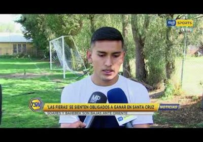 #CopaTigoClausura 🏆 ‘Las Fieras’ se sienten obligados a ganar en Santa Cruz.