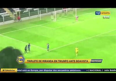 #TigoSportsNoticias 🚨Triplete de Bruno Miranda en el triunfo ante el Boavista.
