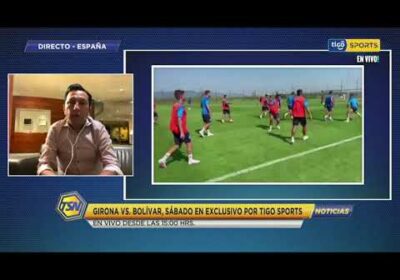 #TigoSportsNoticias 🚨Gonzalo Cobo: «Bolívar propondrá intensidad ante el Girona».