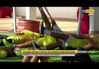 #CopaTigoClausura 🏆 Guabirá recibe a Royal sin Quiroga por expulsión.