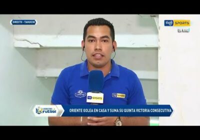 Nicolás Román desde el ‘Tahuichi’ nos informa sobre la victoria de Oriente petrolero.