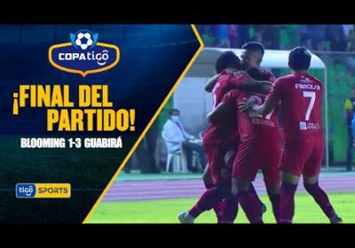 #CopaTigoClausura 🏆 Guabirá remontó el marcador en el ‘Tahuichi’ y superó a Blooming.