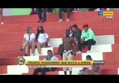 #CopaTigoClausura 🏆Triunfo ‘Manzanero’ que invita a soñar. Lo que no se vio.