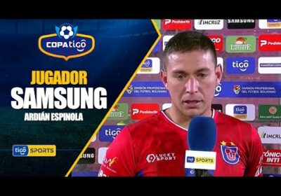 #CopaTigoClausura🏆 Estas fueron las palabras del Jugador Samsung. #TigoSportsBolivia⚽
