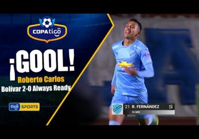 ¡Gol de Bolívar! Roberto Carlos Fernández aumenta la ventaja de Bolívar.