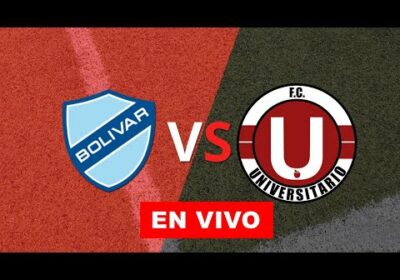 bolivar vs universitario de vinto en vivo