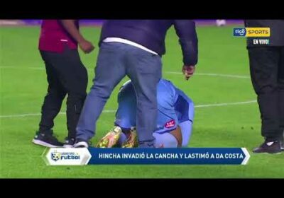 🔬 Hincha invadió la cancha y lastimó a Da Costa.