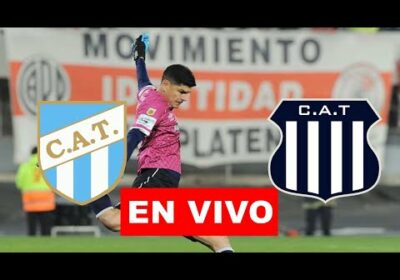 ATLETICO TUCUMAN VS TALLERES EN VIVO