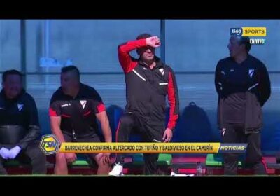 Barrenechea confirma altercado con Tufiño y Baldivieso en el camerino.