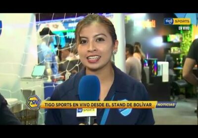 Tigo Sports en vivo desde el stand de Bolívar.