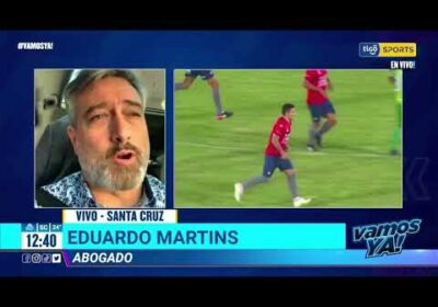 Vamos Ya❗️ Eduardo Martins: «Es insólito lo que hizo Wilstermann, esa información es reservada».
