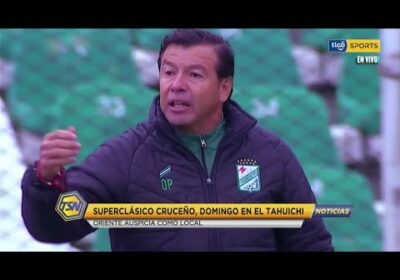 Superclásico cruceño, domingo en el Tahuichi. Oriente auspicia como local.
