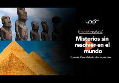 NTV Podcast Ep. 42: Misterios en el mundo sin resolver