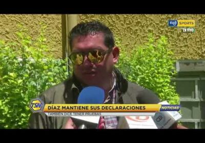 Díaz mantiene sus declaraciones. También dice tener pruebas.