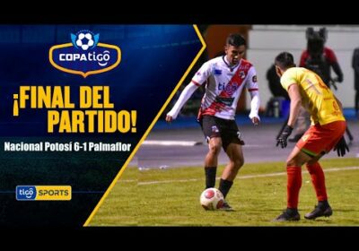 ¡Final del partido! Victoria de Nacional Potosí sobre Atlético Palmaflor en la ‘Villa Imperial’
