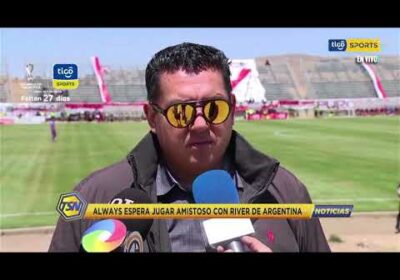 🚨Always Ready espera jugar amistoso con River de Argentina.
