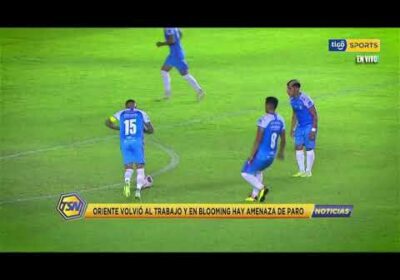 🚨Oriente volvió al trabajo y en Blooming hay amenaza de paro.