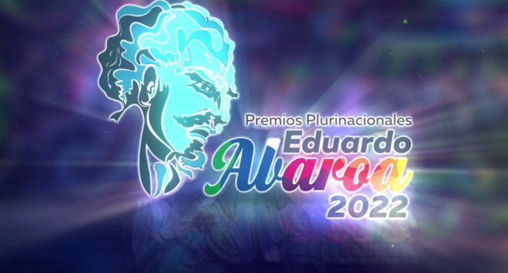 Recta final para postular a los Premios Eduardo Abaroa 2022