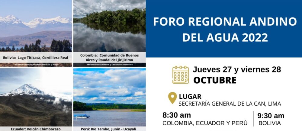 Foro Regional Andino 2022 evaluará situación de la gestión del agua en la región