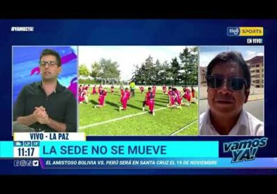 Amistoso Bolivia vs Perú: «La sede no se mueve, sera en Santa Cruz el 19 de noviembre»