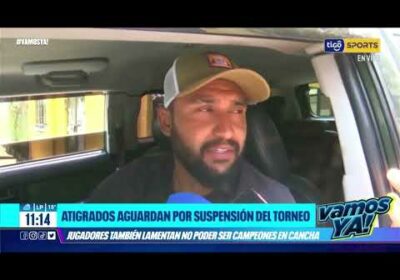 Vamos Ya❗️ Atigrados aguardan por suspensión del torneo.