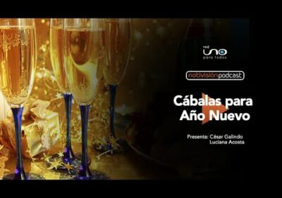 NTV Podcast Ep. 81: Cábalas para Año Nuevo