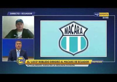 El ‘Loco’ Robledo dirigirá al Macará de Ecuador. Actualmente juega en la segunda división.