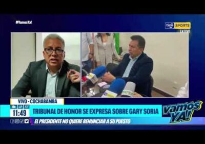 Tribunal de honor se expresa sobre Gary Soria. El presidente no quiere renunciar a su puesto.