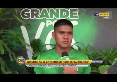 Oriente ya se entrenó en tierras ‘guaraníes’. Sábado visitan en amistoso a Cerro Porteño.