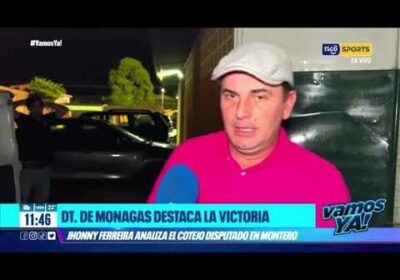DT. de Monagas destaca la victoria. Jhonny Ferreira analiza el cotejo disputado en Momento.
