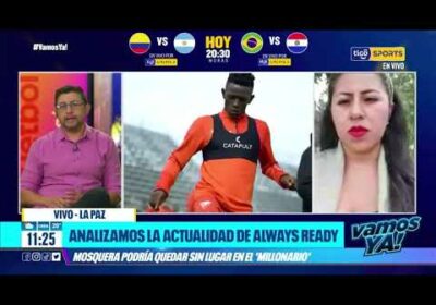 Vamos Ya ❗️Analizamos la actualidad de Always Ready. Tavarez podría llegar al ‘Millonario’.