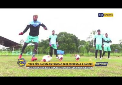🚨Vaca Diez ya está en Trinidad para enfrentar a Mamoré.
