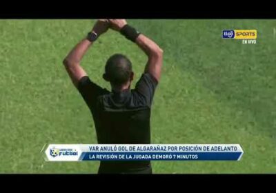 VAR anuló gol de Algarañaz por posición de adelanto. La revisión de la jugada demoró 7 minutos.
