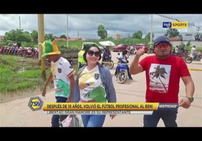 🚨Después de 10 años, volvió el fútbol profesional al Beni. Libertad Gran Mamoré es su representante.