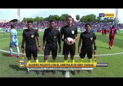 Guabirá molesto con el arbitraje de Gery Vargas. Recusaron al juez y exigen severos castigos.
