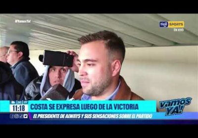 VamosYa ❗️Costa se expresa luego de la victoria.