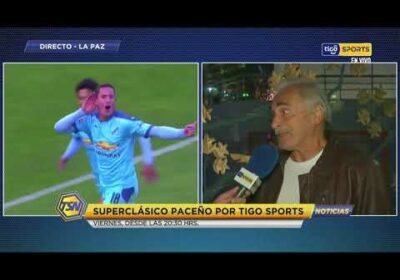 🚨Ricardo Fontana – Exfutbolista nos cuenta su experiencia de vivir el derbi paceño.