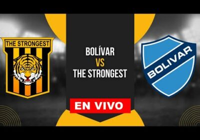 THE STRONGEST VS BOLÍVAR EN VIVO