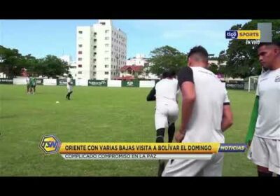Oriente con varias bajas visita a Bolívar el domingo. Complicado compromiso en La Paz.
