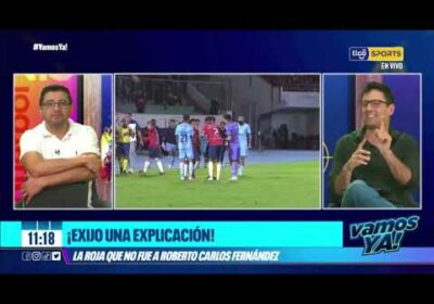 ¡Exijo una explicación! La roja🟥 que no fue a Roberto Carlos Fernández