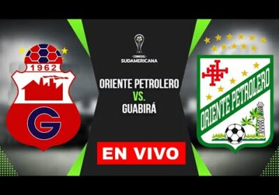 guabira vs oriente petrolero en vivo copa sudamericana