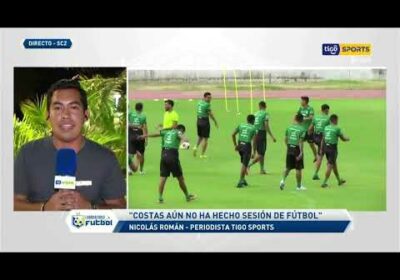 🔬Nicolás Román: “Costas aún no ha hecho sesión de fútbol”.