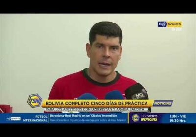 Bolivia completó cinco días de práctica. Para los amistosos con Uzbekistán y Arabia Saudita.