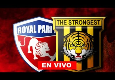 ROYAL PARI VS THE STRONGEST EN VIVO