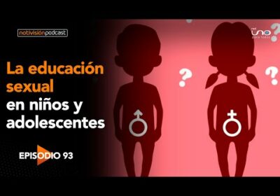 NTV Podcast Ep. 93 : La educación sexual en niños y adolescentes en Bolivia